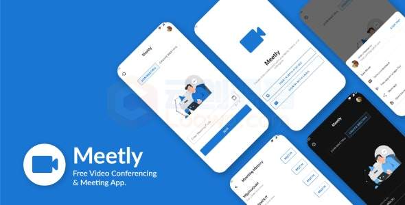 【全开源】视频会议系统Android原生应用APP源码Meetly 更新至v1.1.3