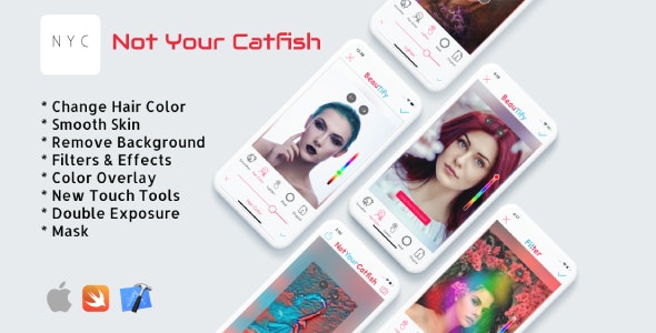 【Not Your Catfish v1.0】人像磨皮美颜照片编辑器IOS移动APP源码 全开源