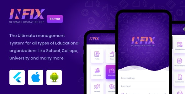 looInfixFlux全开源学校和教育机构ERP系统Flutter手机APP源码V2.4.0