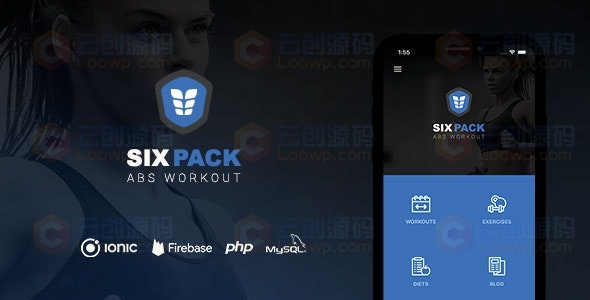 【适合二开】SixPack健身类应用双端APP源码 v1.0/基于Ionic 5架构/IOS+Android+后端+开发文档